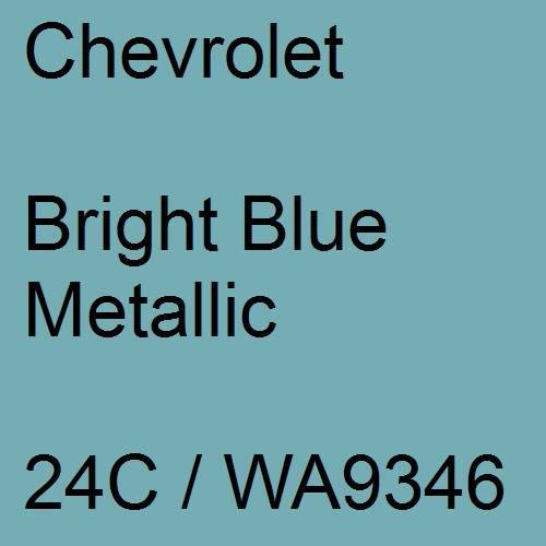 Chevrolet, Bright Blue Metallic, 24C / WA9346.